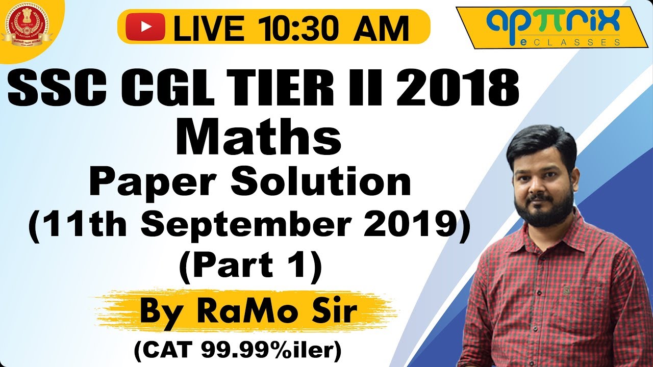 10:30 AM | SSC CGL Tier-II 2018 | Maths Paper Solution | 11th Sept 2019 (1to50) | By RaMo Sir | 01
