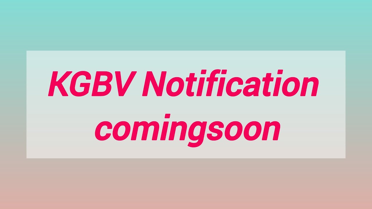 KGBV Notification comingsoon 