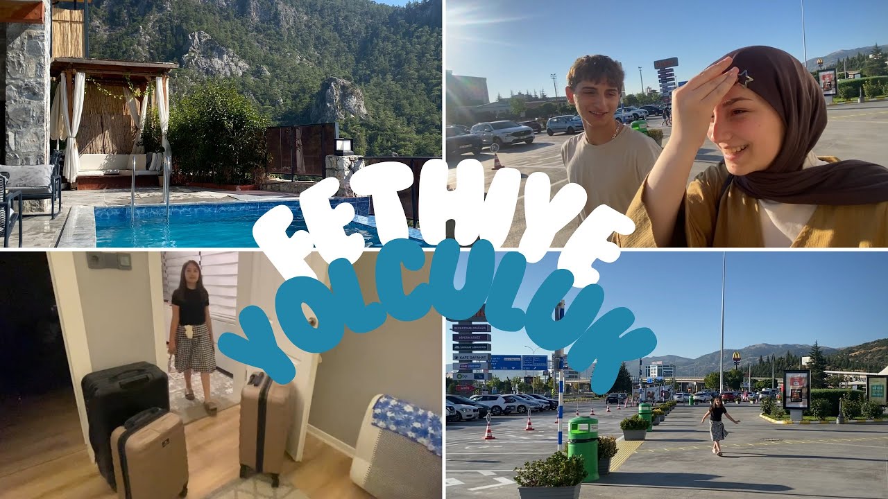 FETHİYE YOLCULUK VLOG