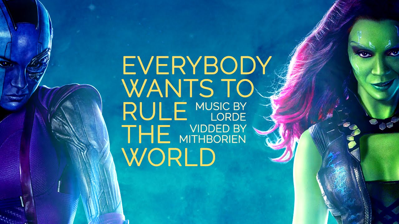 Gamora & Nebula | Everybody wants to rule the world