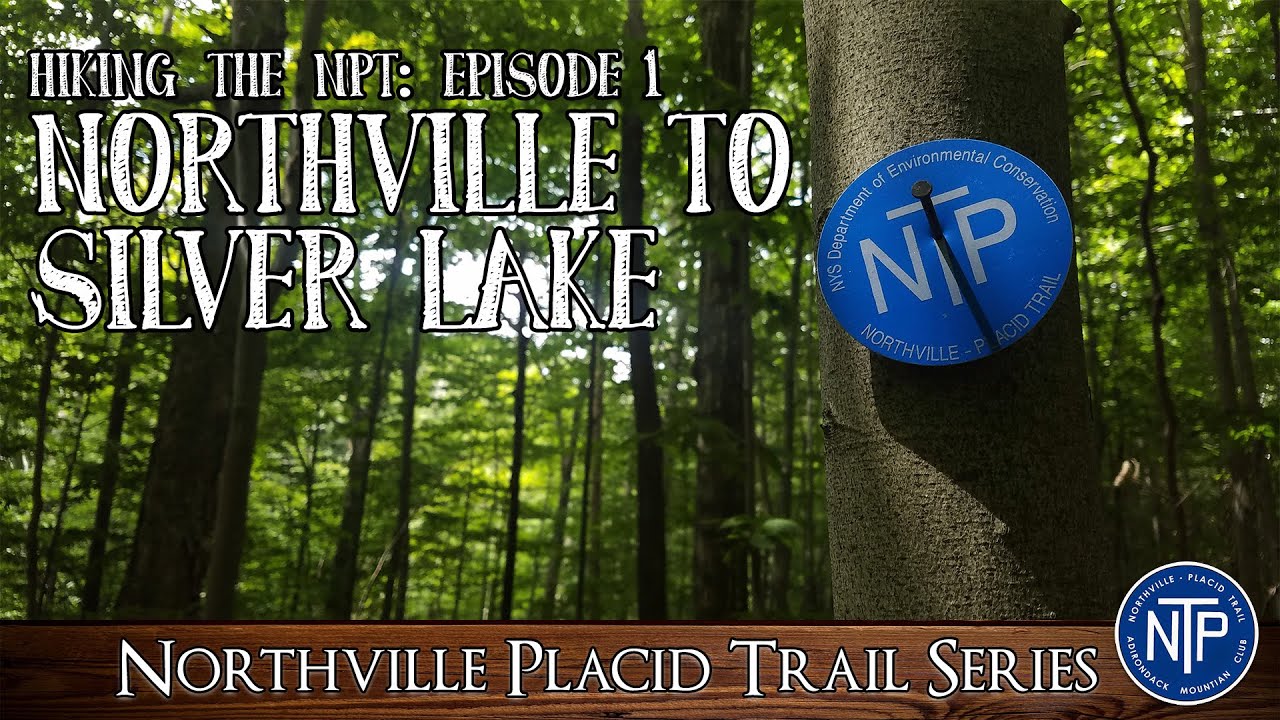 Northville Placid Trail Episode 1: The Adventure Begins | Hiking the NPT