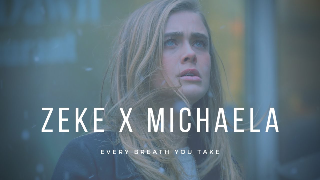 Zeke & Michaela | Every Breath You Take | Manifest [2x04]
