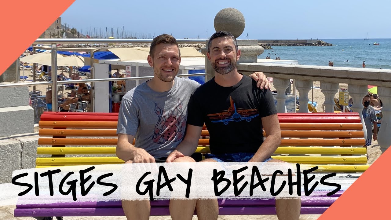SITGES GAY BEACHES - Best Options & Highlights!