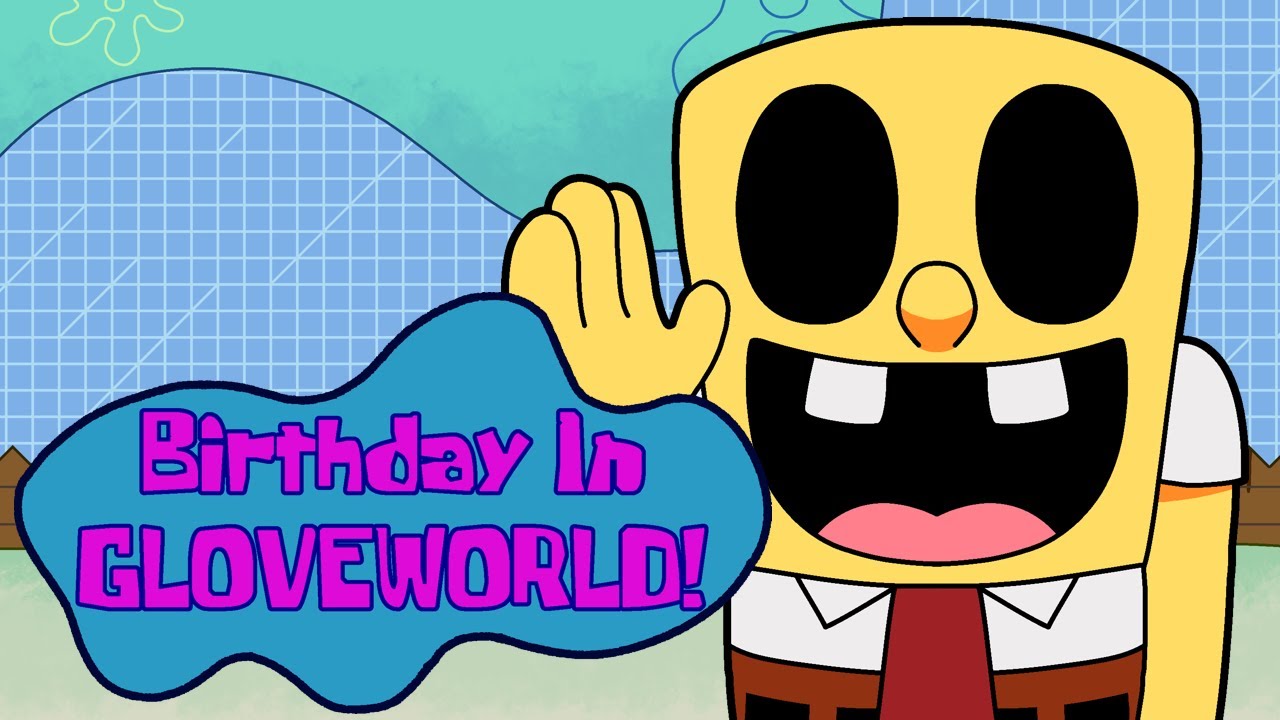 Birthday In Gloveworld (Carnival In Toyland SpongeBob Mix) - Monday's Desertion OST