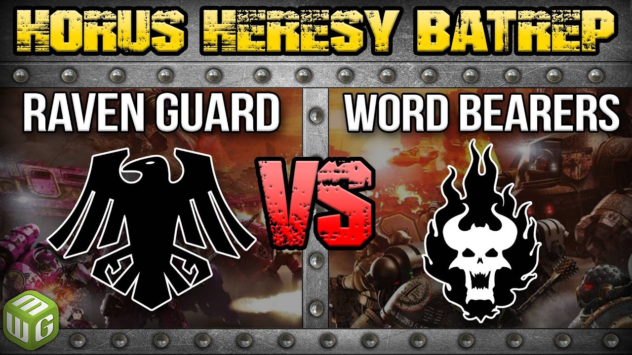 Raven Guard vs Word Bearers Horus Heresy 2.0 Battle Report Ep 130
