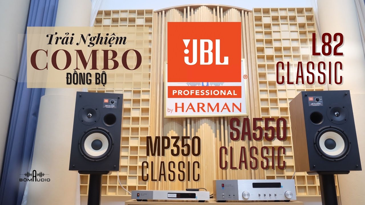 Độc Lạ Combo Đồng Bộ JBL SA550 CLASSIC, JBL MP350 CLASSIC Vs JBL L82 CLASSIC✨Nghe Là Nghiền