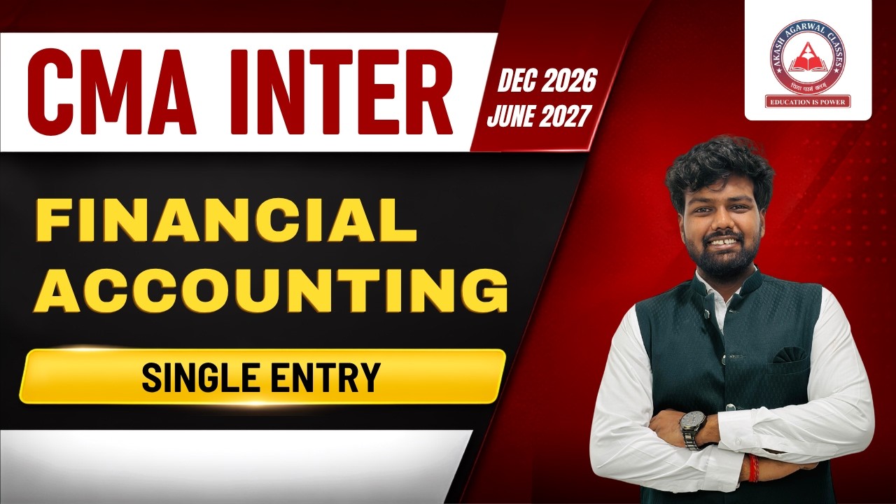CMA Inter Financial Accounting | Single Entry Revision | June 2026 | SB9