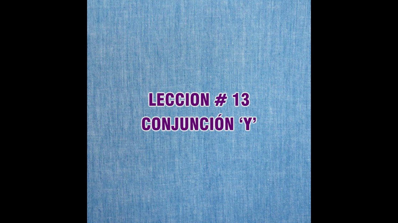 APRENDAMOS HEBREO - LECCION 13, CONJUNCION 'Y'
