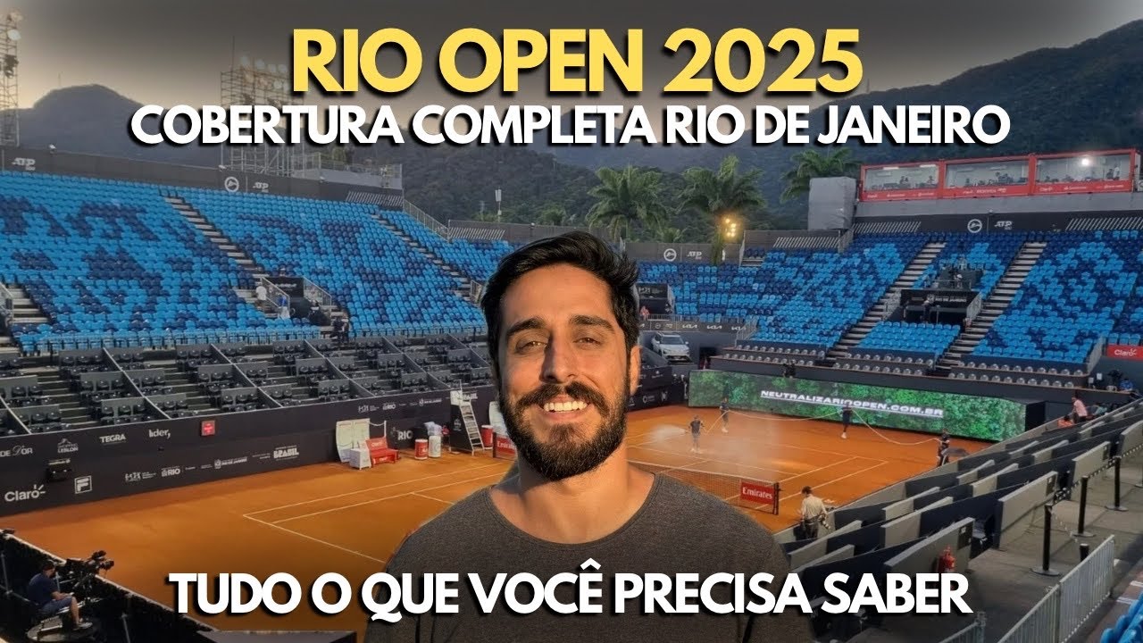RIO OPEN 2025 - TUDO O QUE VOCÊ PRECISA SABER | COBERTURA COMPLETA [ATP 500 - RIO DE JANEIRO]