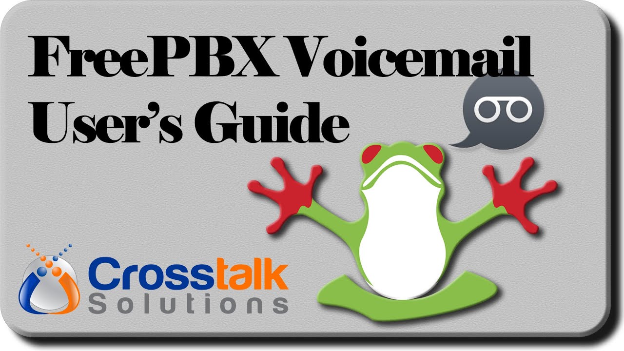 FreePBX Voicemail User's Guide