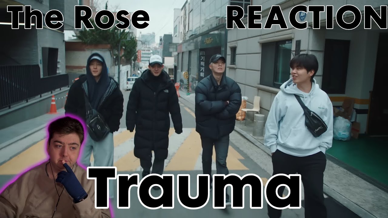 This song is SO important | The Rose (더로즈) 'Trauma' MV Reaction