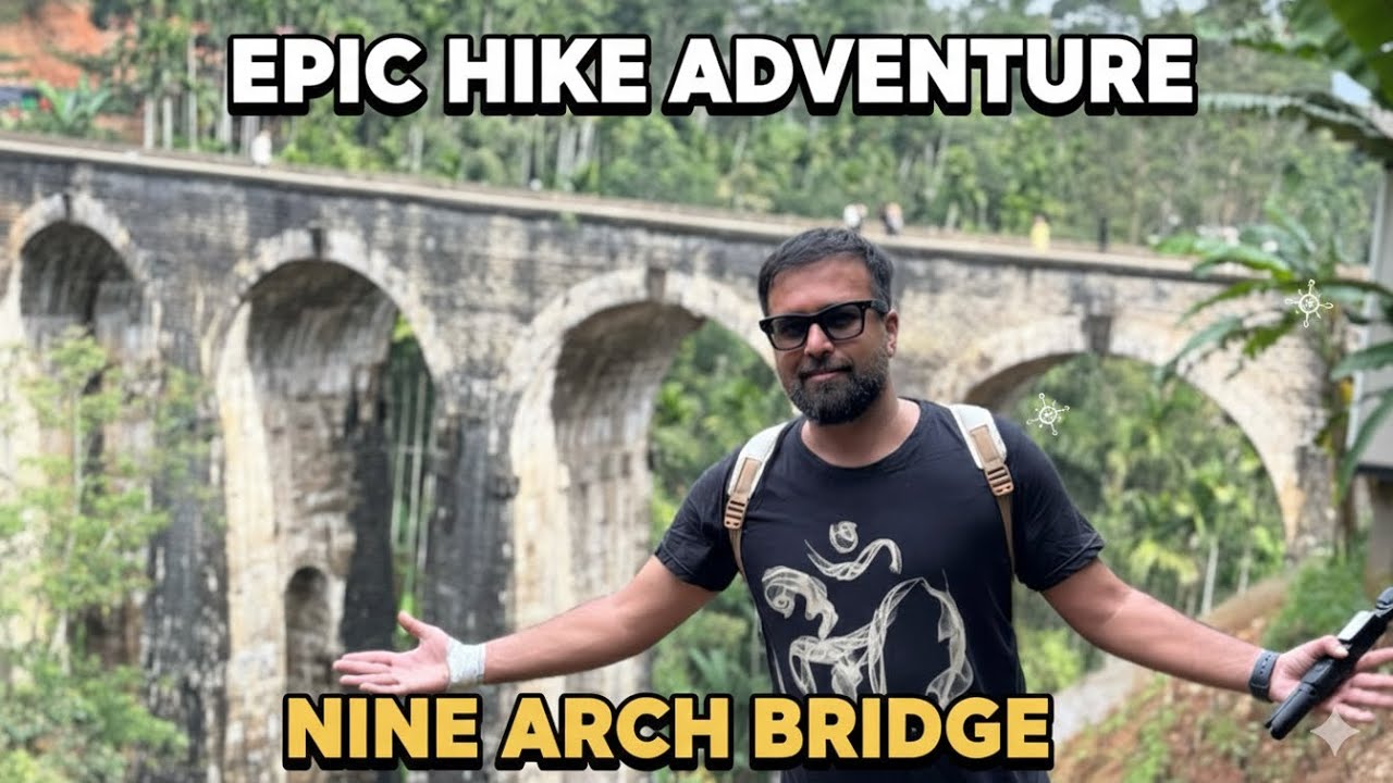 Hike to Nine Arch Bridge 