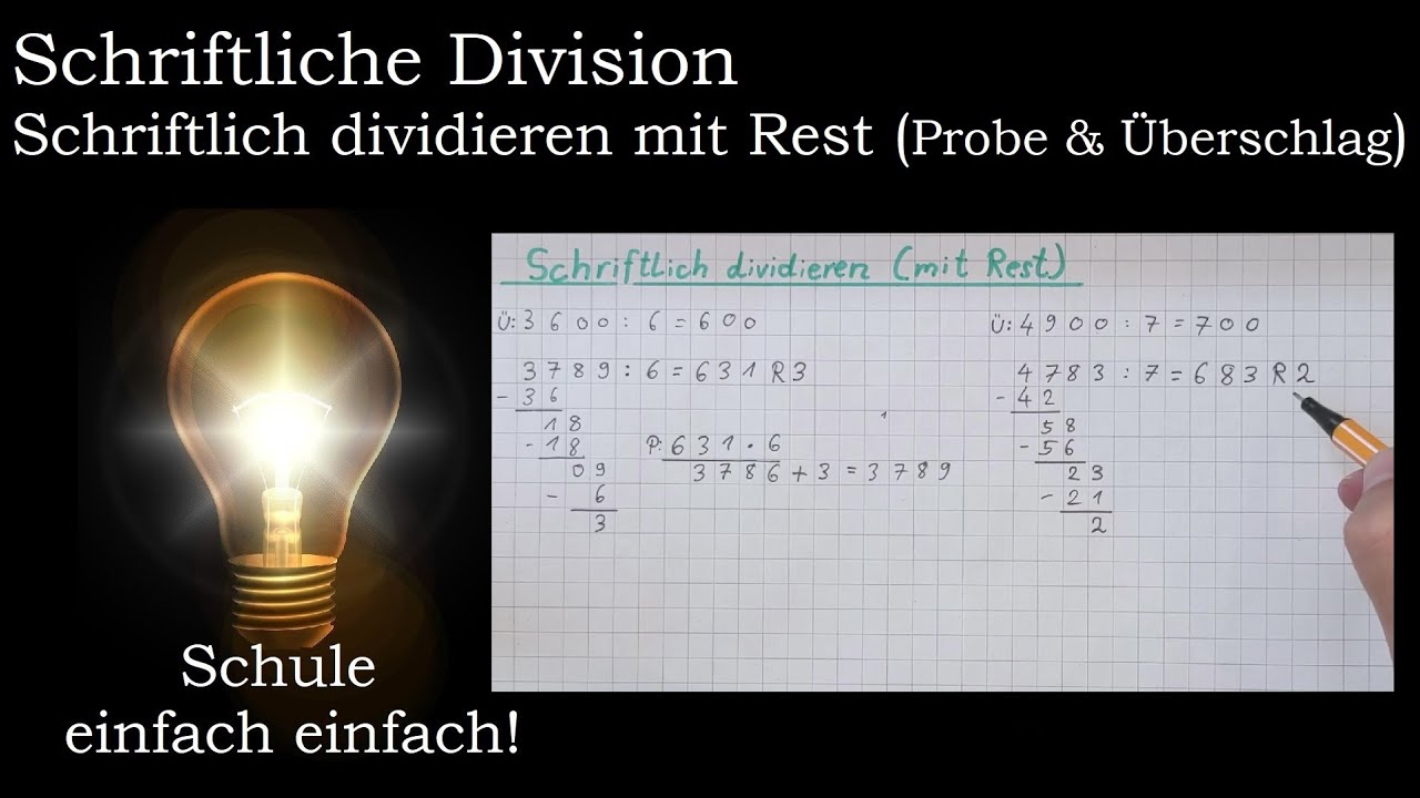 Schriftliche Division mit Rest | Überschlag, Probe | schriftlich dividieren | Klasse 4 Mathematik