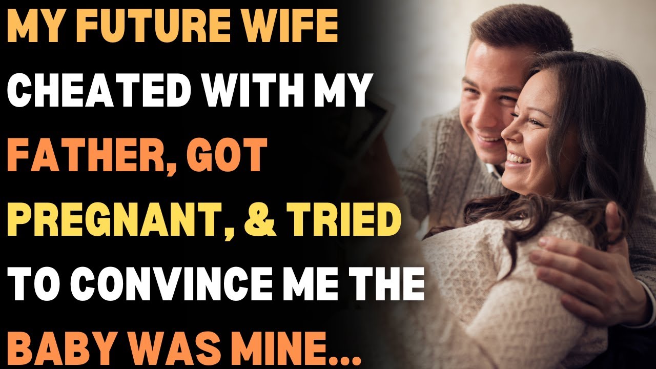 r/survivinginfidelity My future wife cheated with my father, got pregnant... Relationship Stories