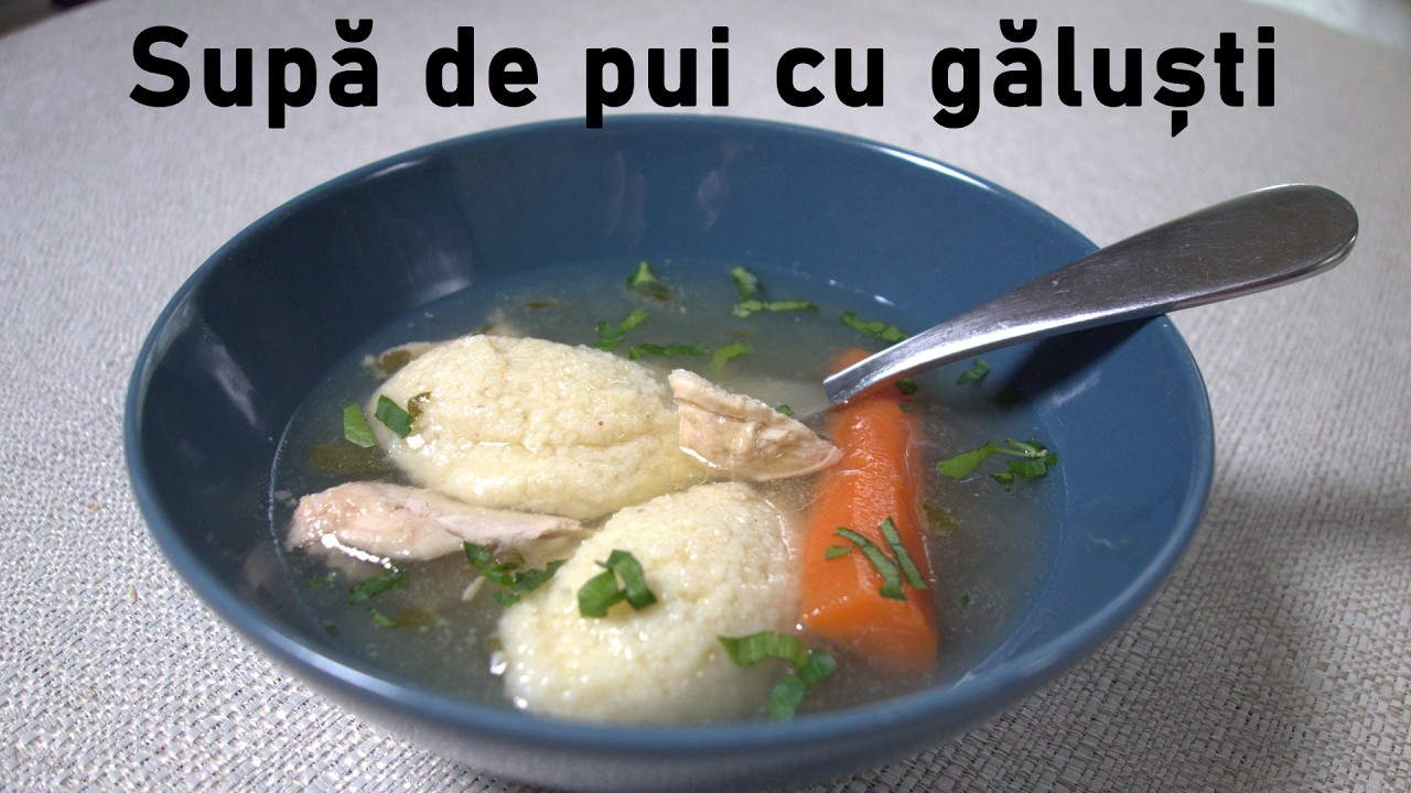 Supă de pui cu găluști