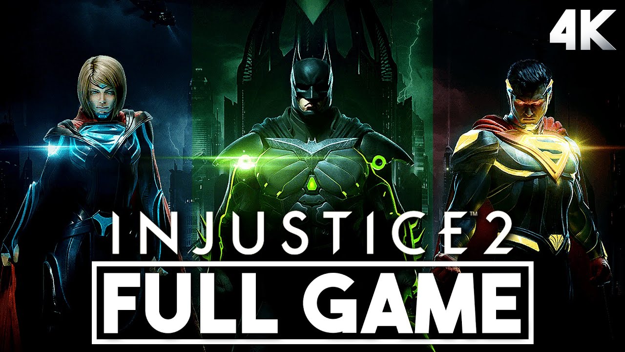 INJUSTICE 2 LEGENDARY EDITION Gameplay Walkthrough FULL GAME (4K 60FPS) - No Commentary