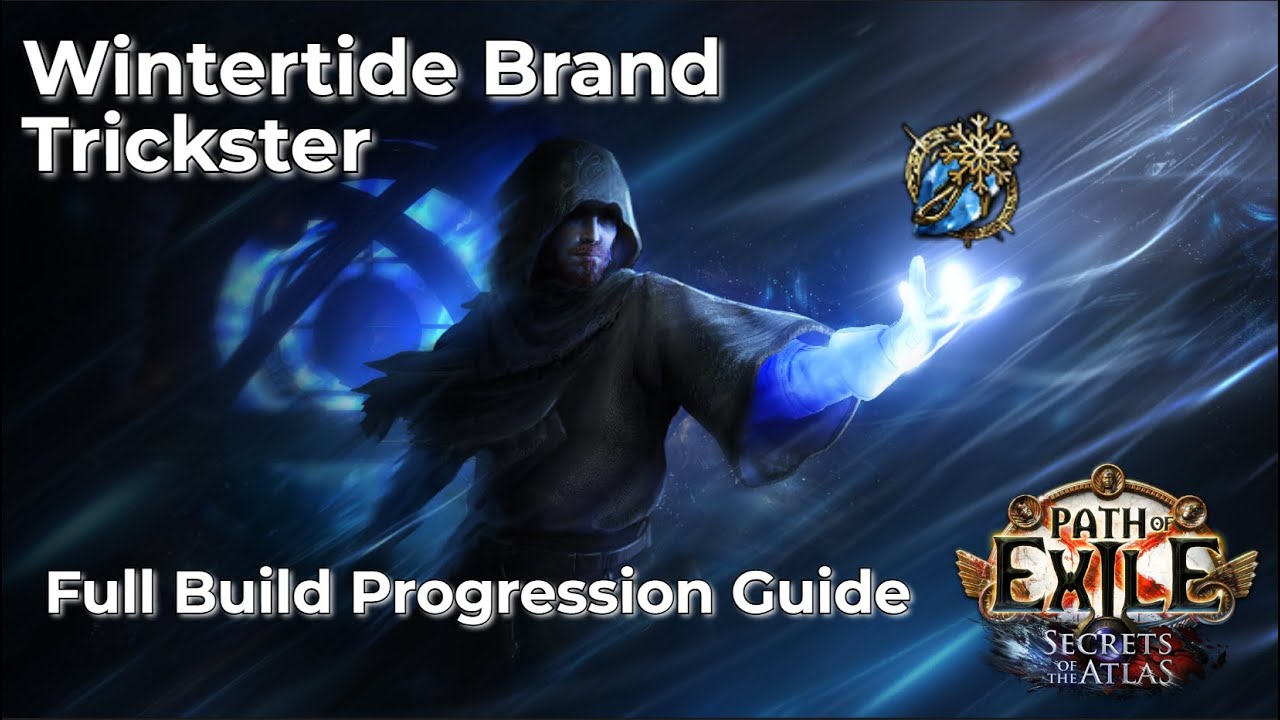 3.26 Wintertide Brand Trickster Build Guide
