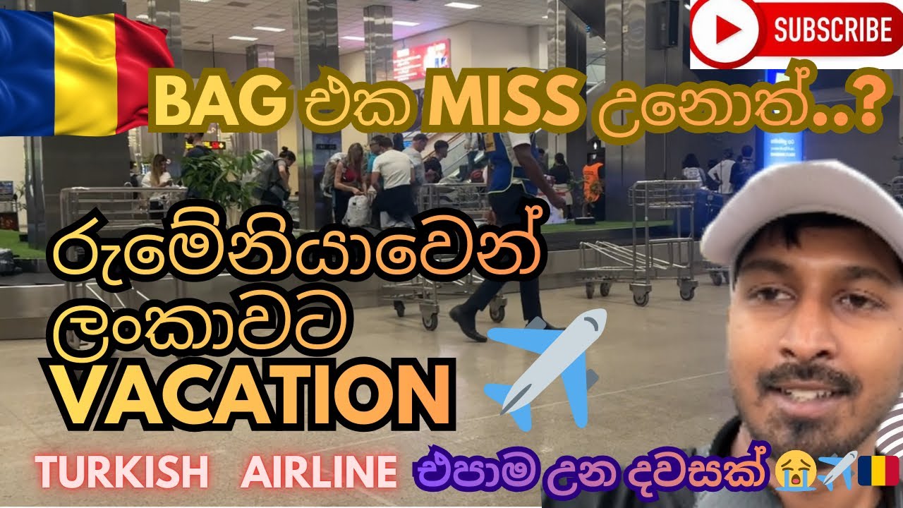 Bag එක miss උනොත් මොකද කරන්නෙ 😭✈️ එ දවසනම් එපා උනා 👉✈️ turkish airline 😇