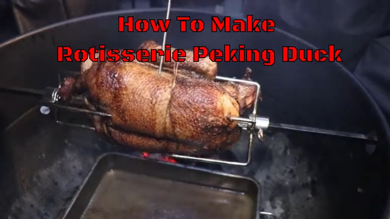 Rotisserie Peking Duck #rotisseriecooking #weberrotisserie #thermapen
