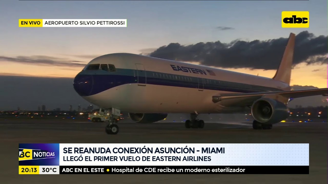 Histórico: Ya se reanudó conexión Asunción- Miami
