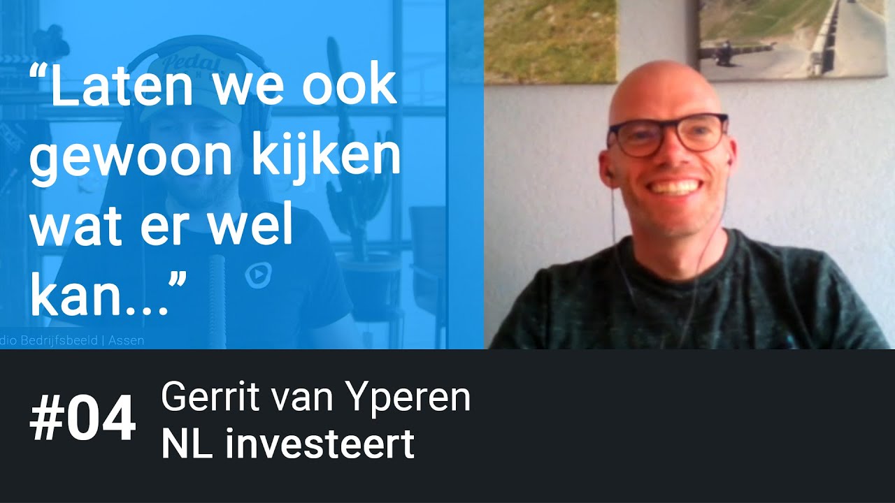 #04 Gerrit van Yperen | NL Investeert | Grinta Business Cycling TV