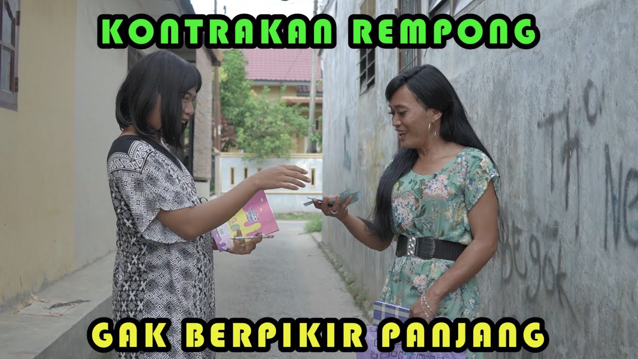 GAK BERPIKIR PANJANG || KONTRAKAN REMPONG EPISODE 347