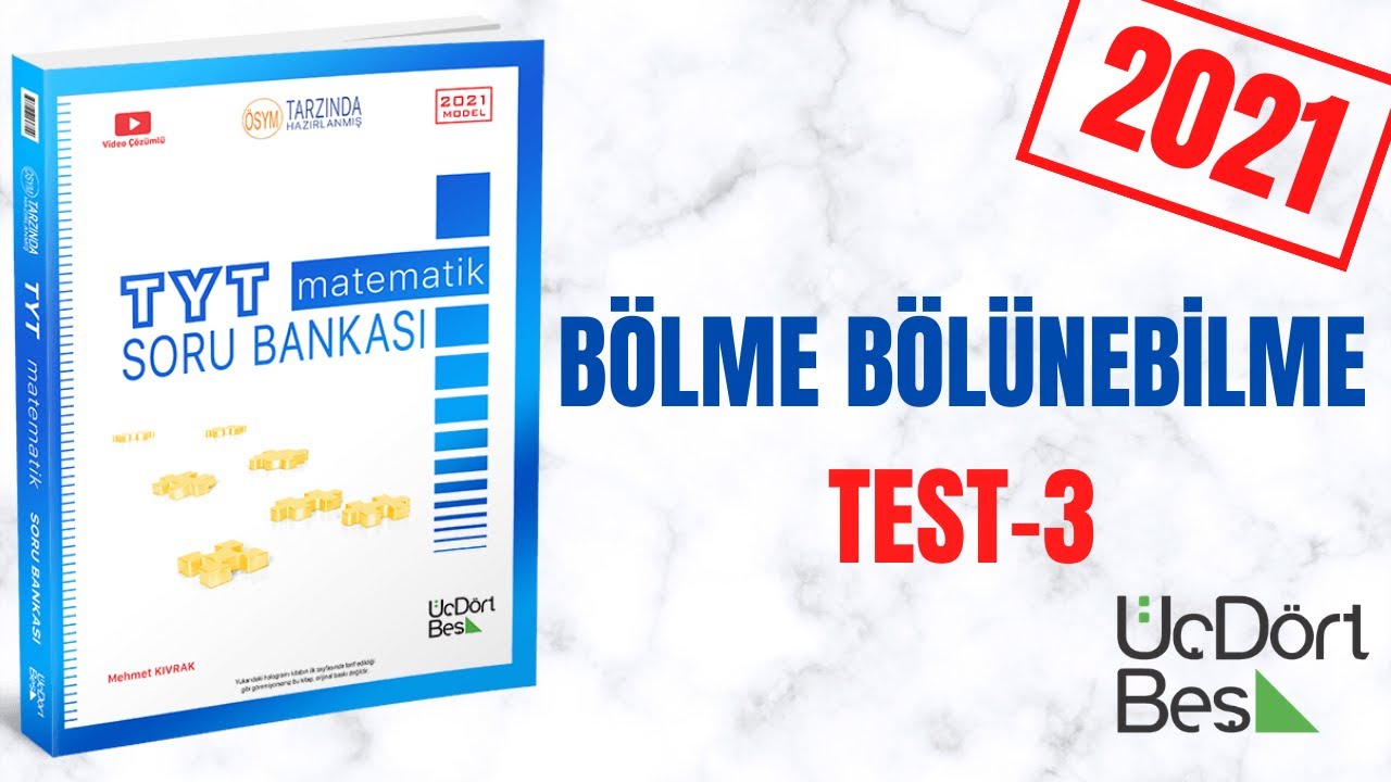 345 TYT 2021 MATEMATİK BÖLME BÖLÜNEBİLME TEST-3 ÇÖZÜMLERİ