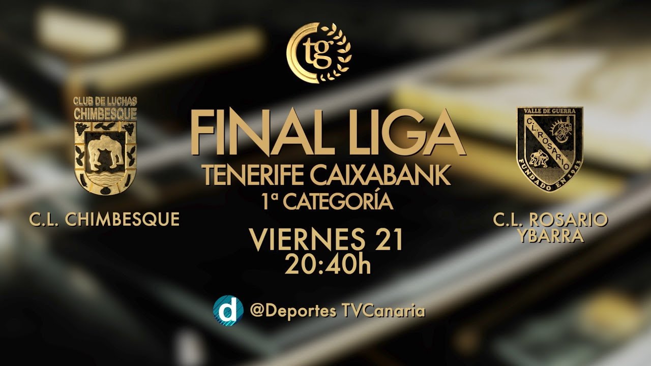 Terrero y gloria | Final de la Liga CaixaBank de Primera de Tenerife: CL Chimbesque - CL Rosario