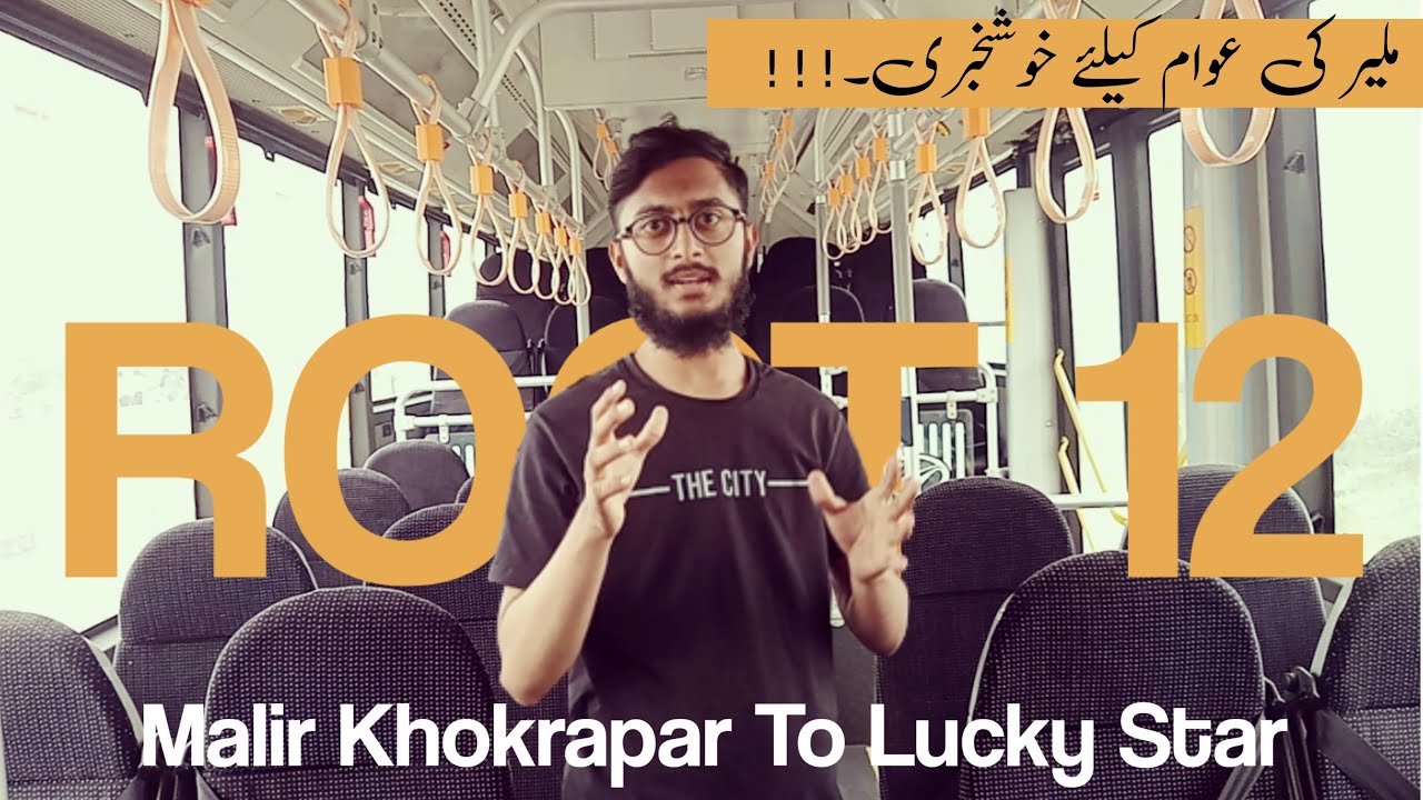 Root 12 Update | peoples bus service karachi route