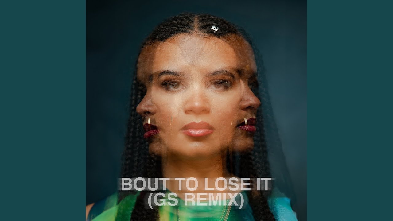 Bout To Lose It (GS Remix)