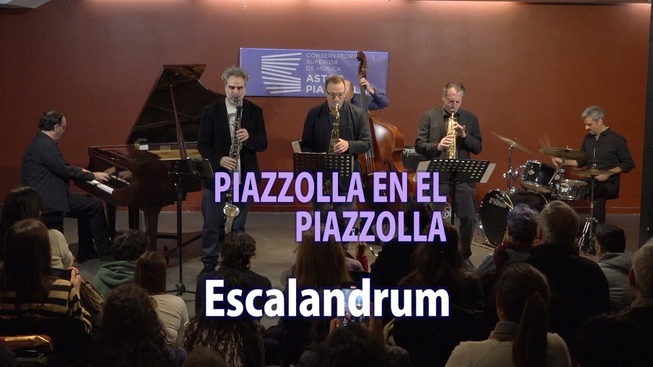 ESCALANDRUM EN EL PIAZZOLLA