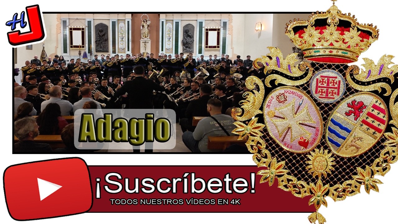 🎼 Marcha: ADAGIO 🎺 BCT Jesús Nazareno ⚜️ 4K 📹
