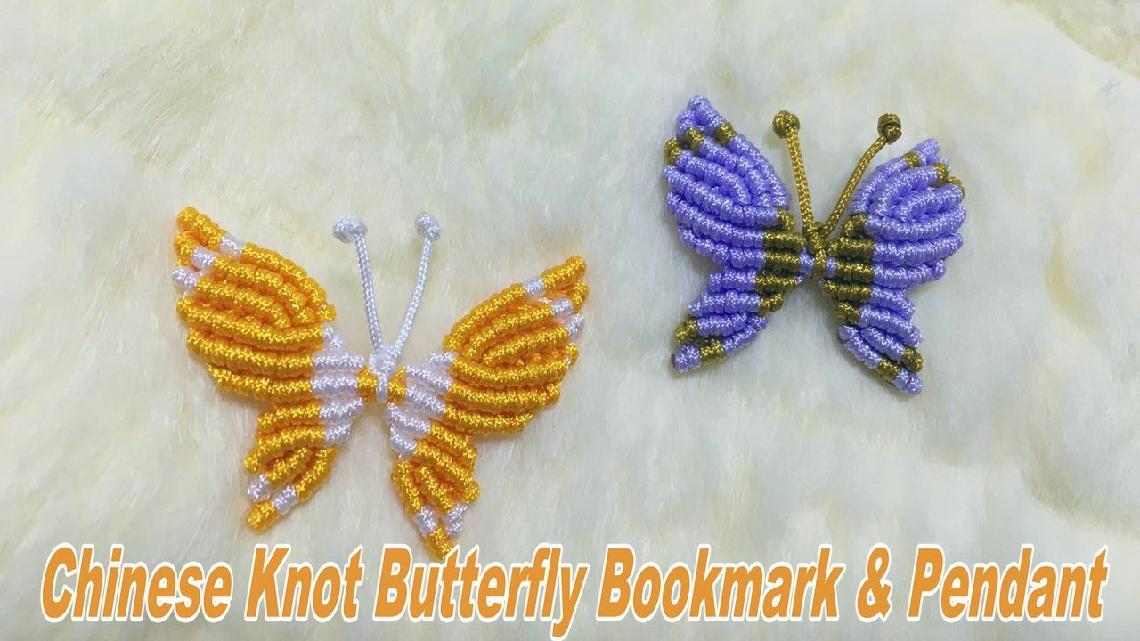 Chinese Butterfly Macrame Patterns: Chinese Knot Butterfly Bookmark & Pendant
