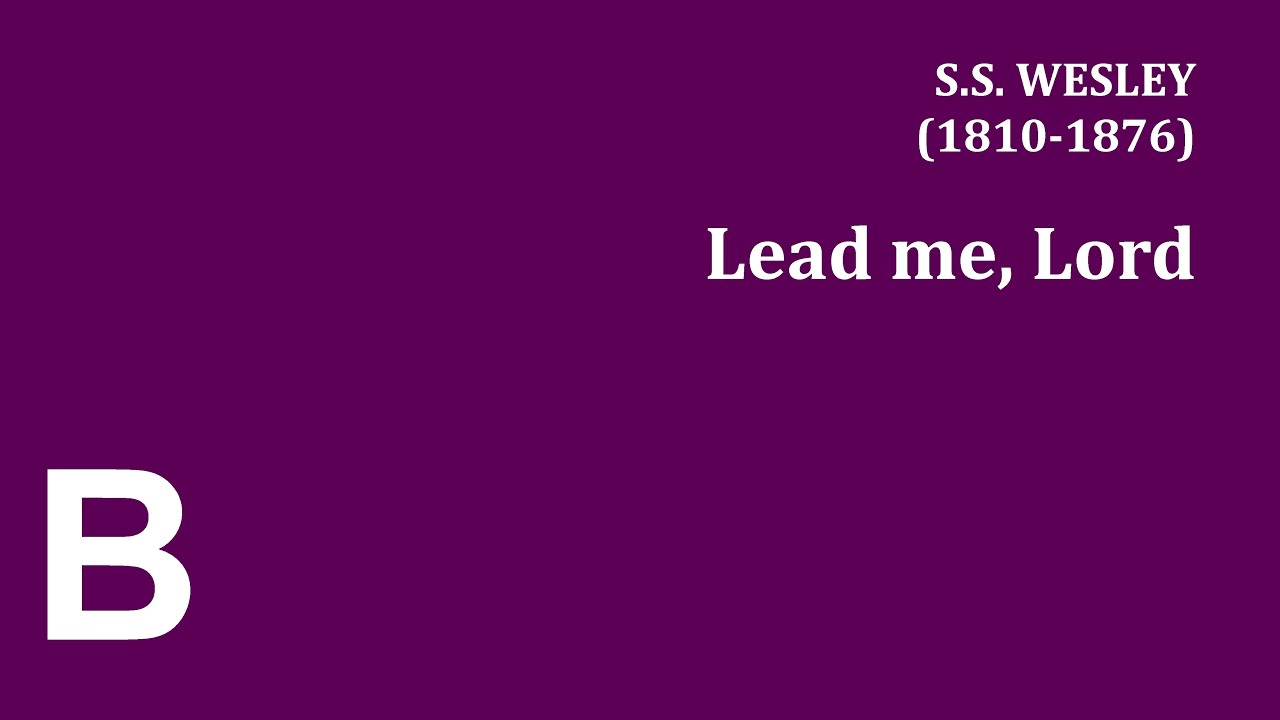 Wesley: Lead me, Lord - Bass part