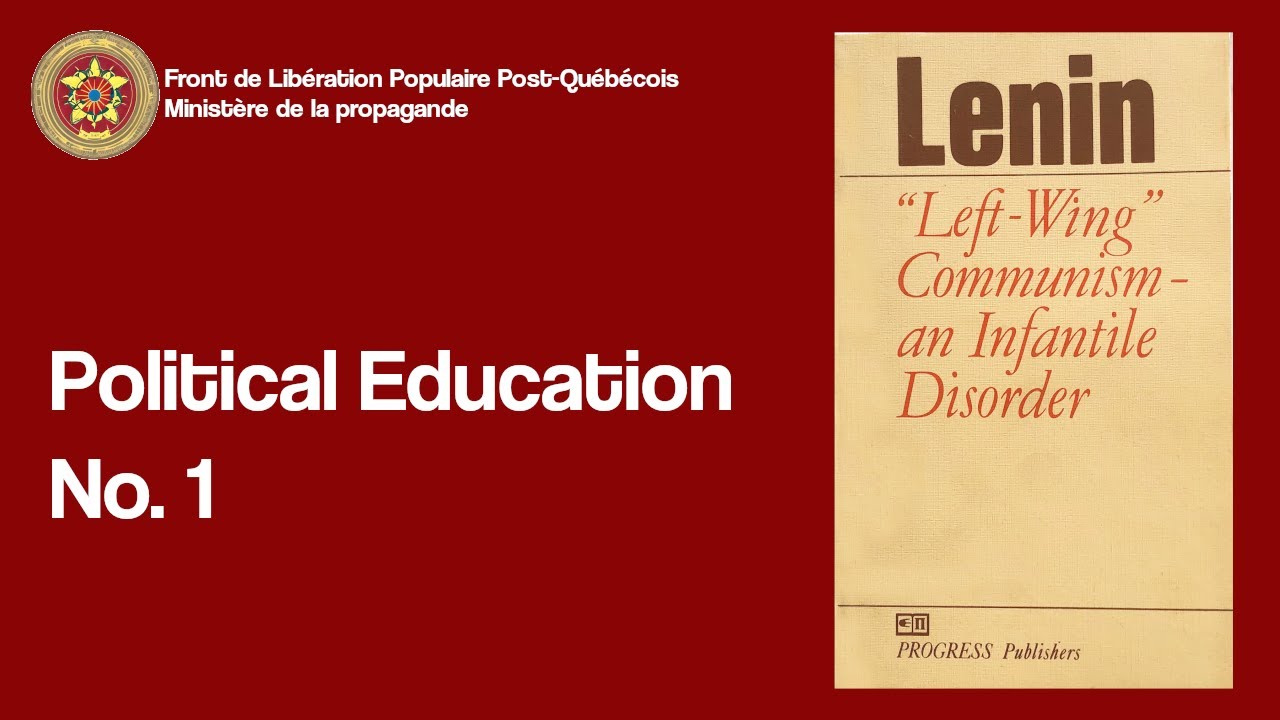 Political Education No, 1: Vladimir Lenin's 