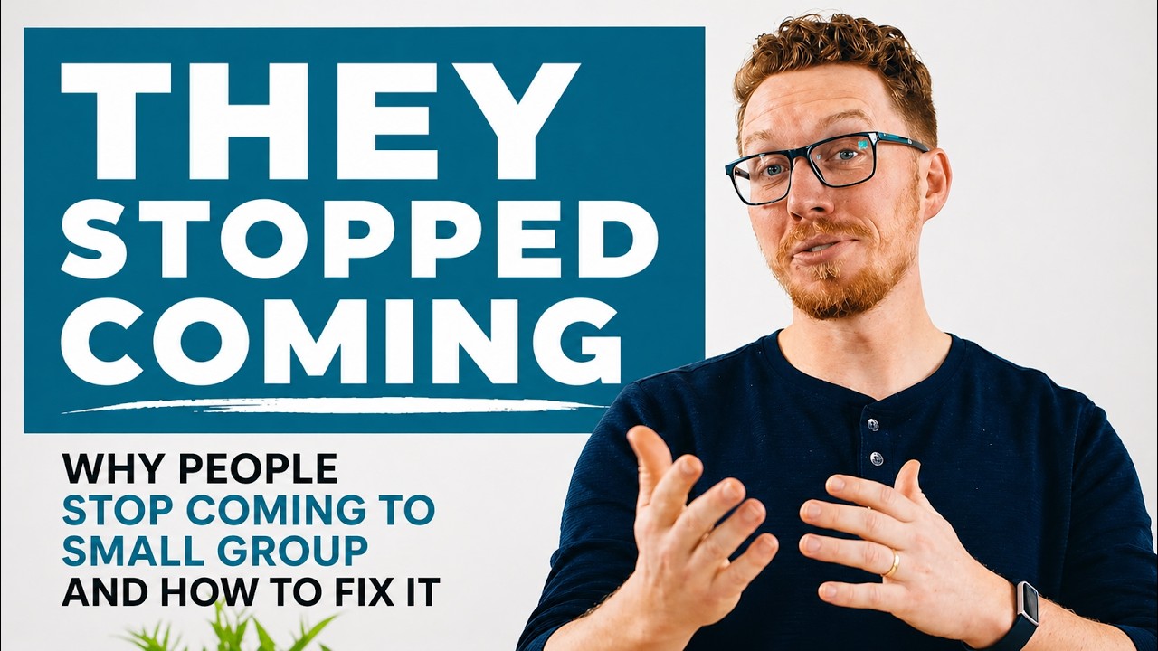 Why People Stop Coming to Small Group (and How to Fix it) | Bible Study Training