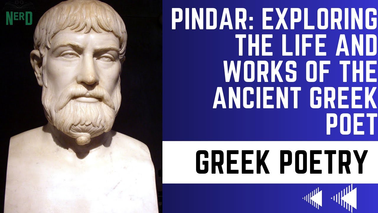 Pindar: Exploring the Life and Works of the Ancient Greek Poet