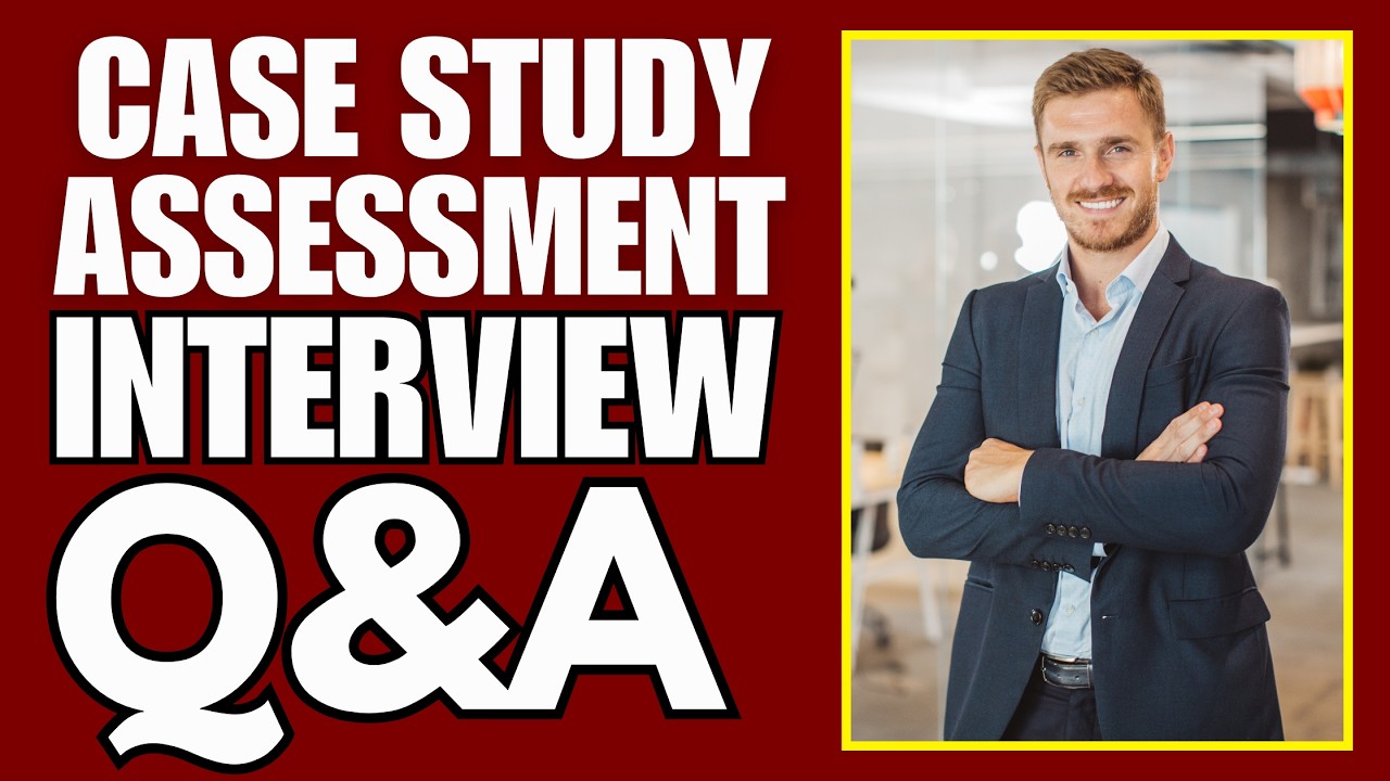 Case Study Assessment Interview Questions and Answers