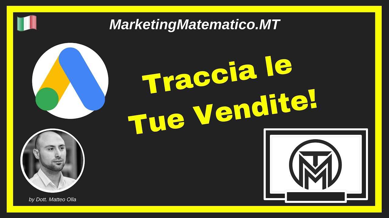 Come Impostare il Tracciamento delle Conversioni su Google Ads (AdWords) | Traccia le tue Vendite