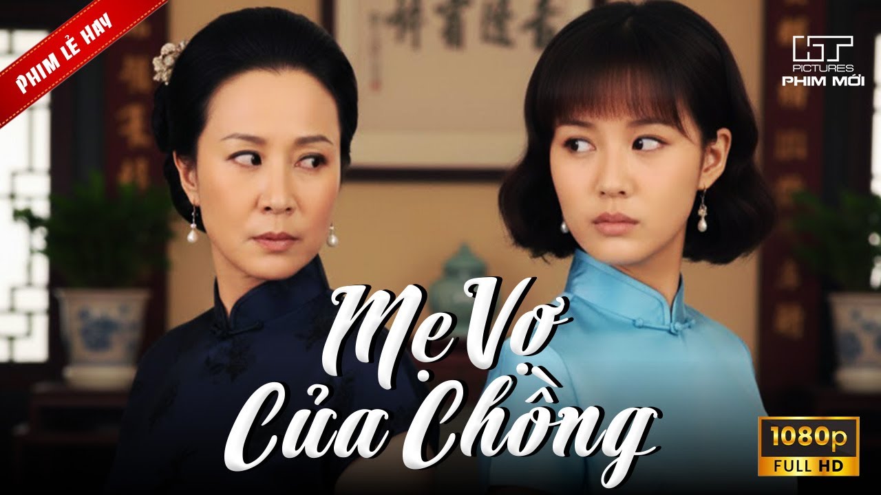 [Phim Lẻ Hay] MẸ VỢ CỦA CHỒNG | Cuộc Đối Đầu Nảy Lửa Giữa Mẹ Vợ Cũ Và Vợ Khiến Cả Nhà Chấn Động