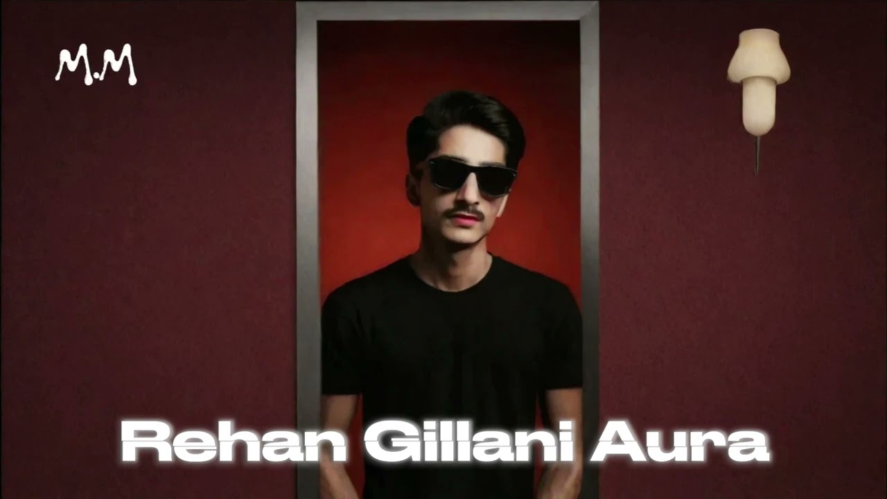 Rehan Gillani Aura | Full Audio | Moonlight Melodies |  @rehangillani5574 