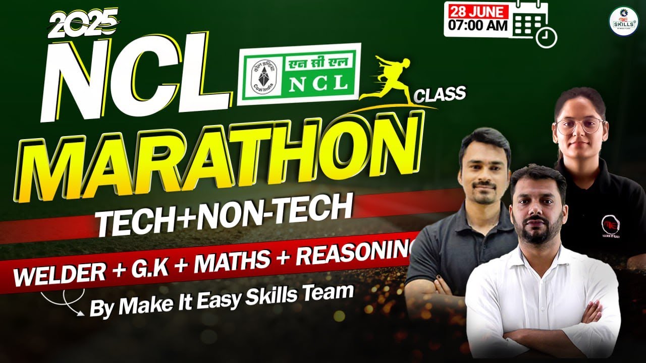 NCL 2025 WELDER Marathon Class | NCL Tech + Non-Tech MARATHON Class | NCl Technician Welder Marathon