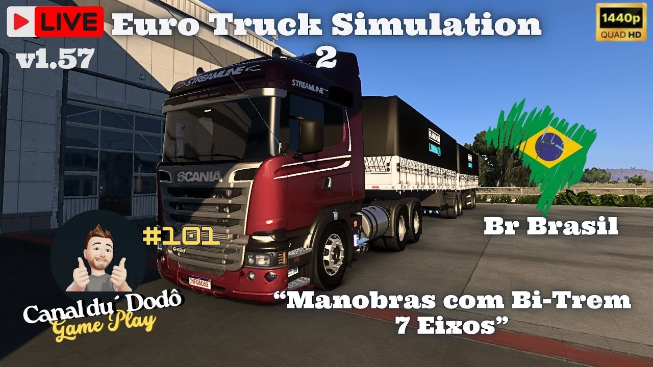 #101 Ets2 v1.57 - Mapa BrBrasil : Manobras com Bi-Trem7 Eixos!