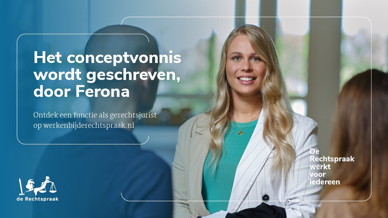 Het conceptvonnis wordt geschreven, door Ferona