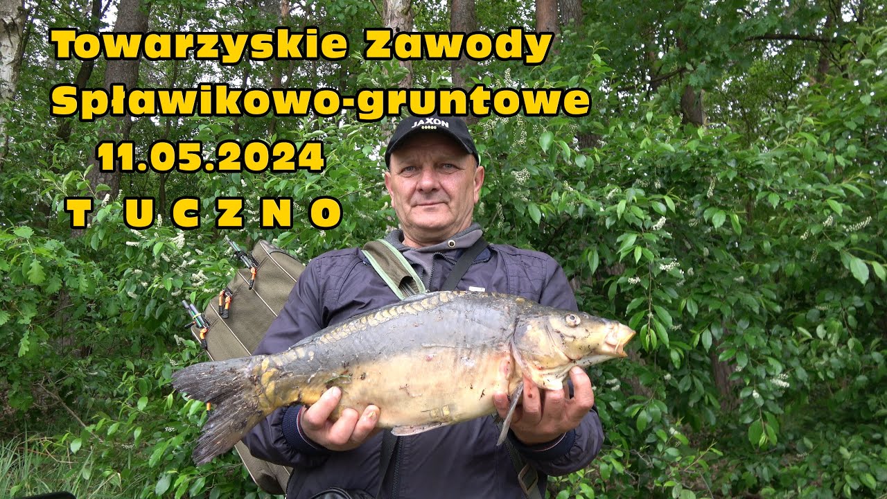 ZAWODY SPŁAWIKOWO-GRUNTOWE TUCZNO KOŁO PZW 70 POZNAŃ 2024