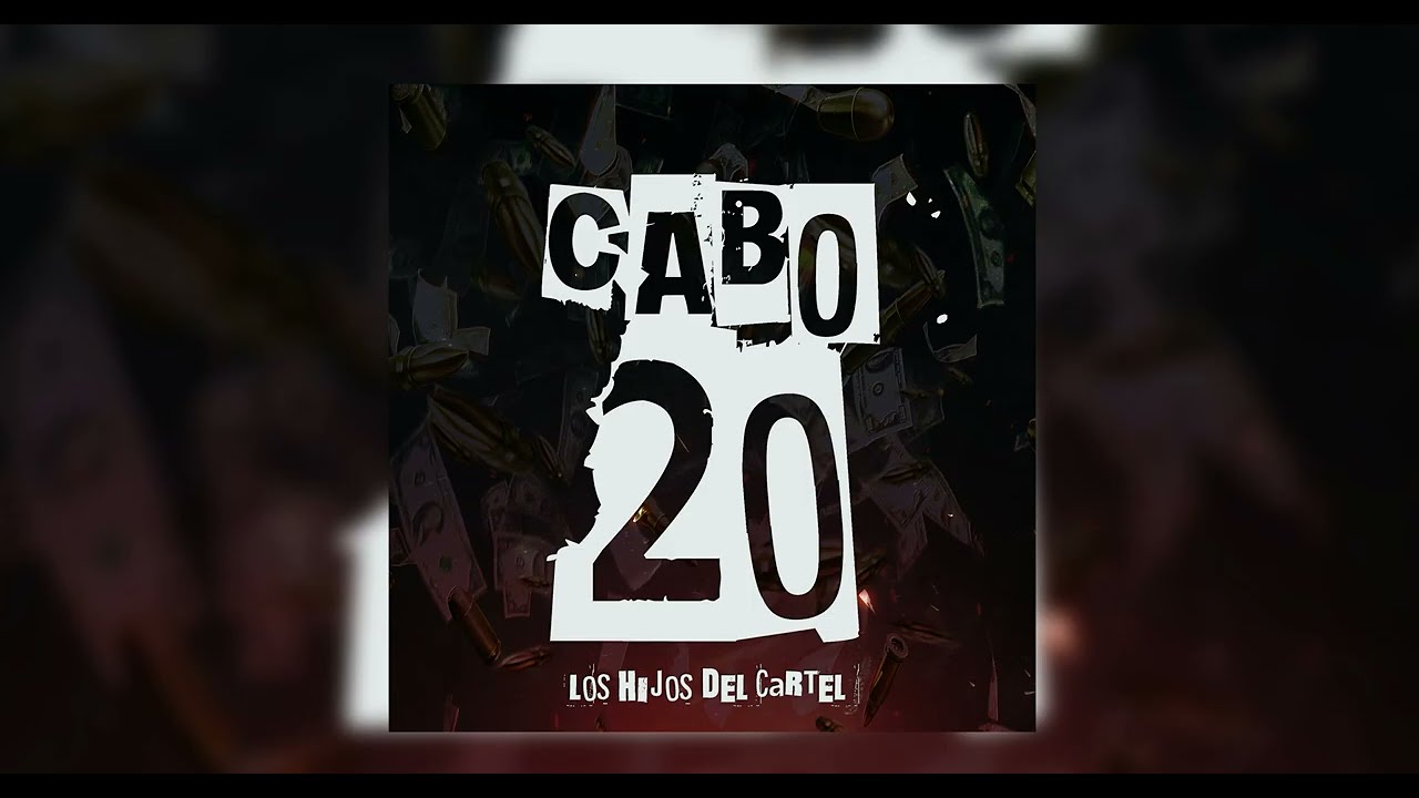 Los Hijos Del Cartel - El Cabo 20