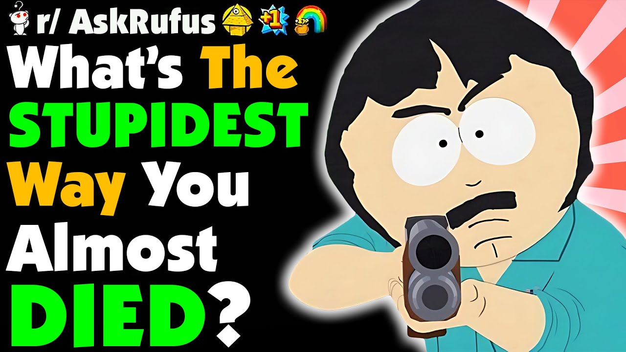 What's The DUMBEST Way You Almost Met GOD?