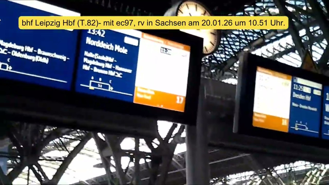 bhf Leipzig Hbf (T.82)- mit ec97, rv in Sachsen am 20.01.26 um 10.51 Uhr