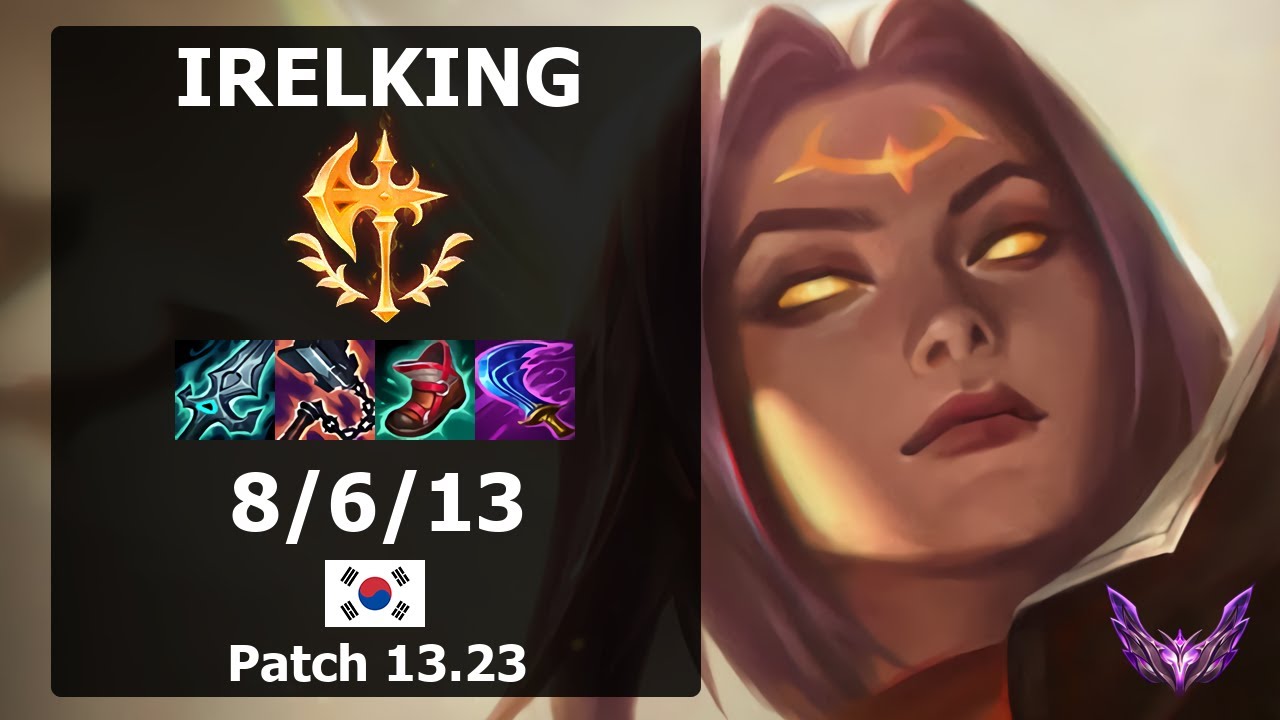 IrelKing Irelia vs Aatrox| Patch 13.23 KR Challenger