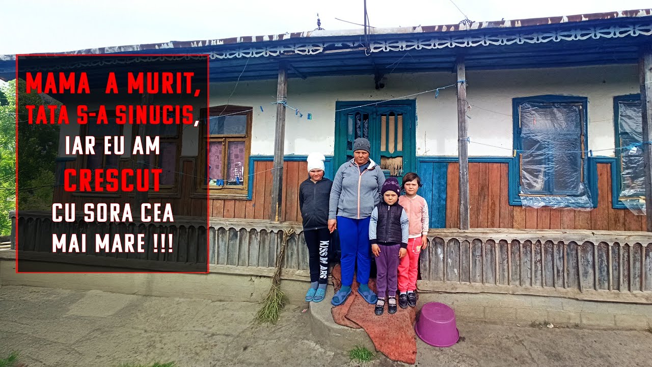 Mama a murit, tata s-a sinucis, iar eu am crescut cu sora cea mai mare !!!